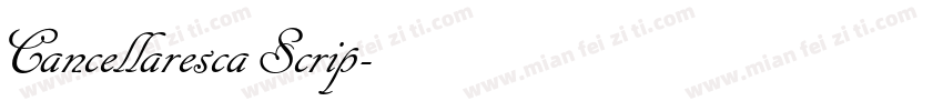 Cancellaresca Scrip字体转换